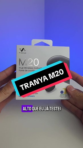 Earbuds Tranya M20: Som Alto e Cancelamento de Ruído