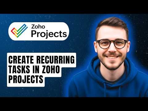 How To Create Recurring Tasks In Zoho Projects [2026 Guide]