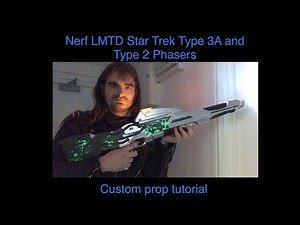 Nerf Star Trek tutorial