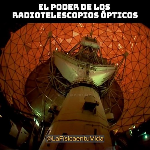 🔭 EL PODER DE LOS RADIOTELESCOPIOS Y TELESCOPIOS ÓPTICOS #física #ciencia #ingenieria #cosmos