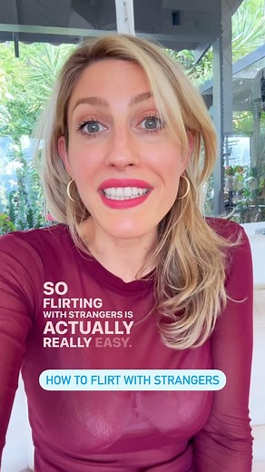 Karley Sciortino | Flirting with strangers is actually really easy (IF you have this vital information). | Instagram