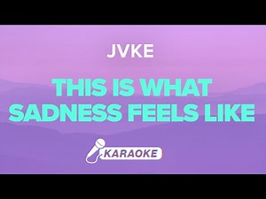 JVKE - this is what sadness feels like (Karaoke)