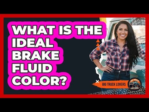 What Is The Ideal Brake Fluid Color?