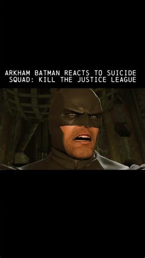 Arkham Batman Reacts to Suicide Squad: Kill the Justice League