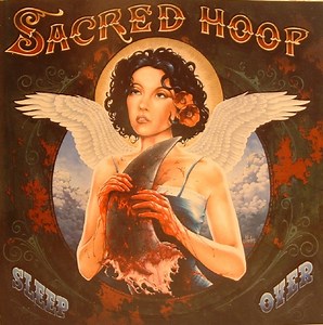 Sacred Hoop - Sleep Over