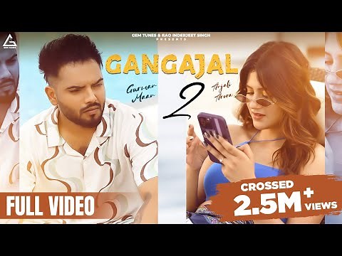 Gangajal 2 (Official Video) : Gurman Maan | Anjali Arora | Punjabi Song