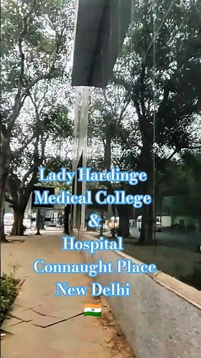 Lady Hardinge Medical College & Hospital | Connaught Place, New Delhi 🇮🇳 #ur2alt #delhi #vlog #india