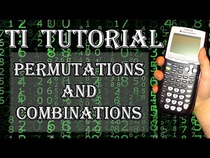 Permutations and Combinations in the TI-83/84