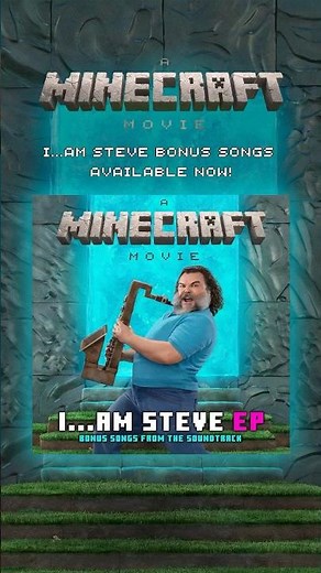 I…AM STEVE (Bonus Songs from “A Minecraft Movie” Soundtrack) is out now! #minecraftmovie