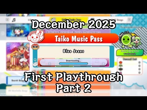 Decemeber 2025 Taiko Music Pass Songs First Playthrough (Part 2)【Taiko no Tatsujin Rhythm Festival】
