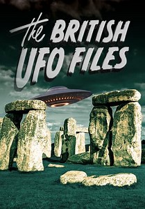 The British UFO Files (2004)