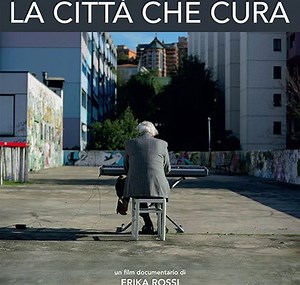 La città che cura - Film 2019