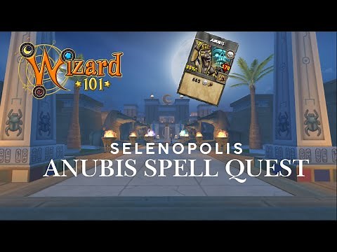 Wizard101 Anubis Spell Quest