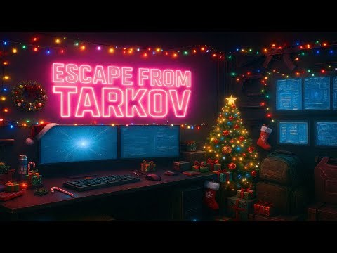 Christmas Week EFT Runs | Tasks, Maps & Hideout