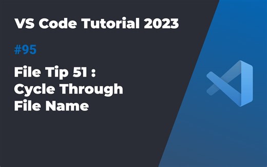 VS Code入门教程 #95 文件使用技巧51: 使用F2快速修改文件名