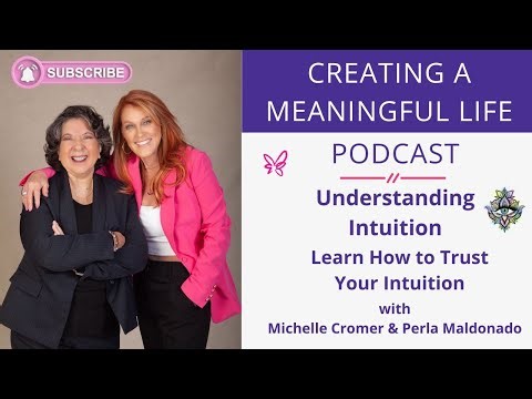 Understanding Intuition | Creating a Meaningful Life