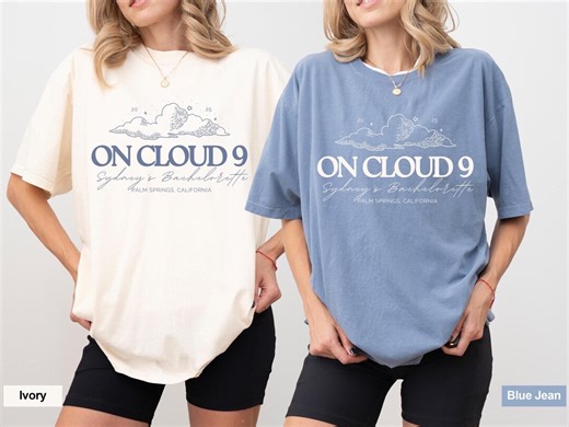 On Cloud 9 Party T-shirt, Dreamy Bride, Bridal Party Gifts, Bridesmaid Party Favors, Bride on Cloud Nine, Cloud Bach, Cocktail Social Club - Etsy