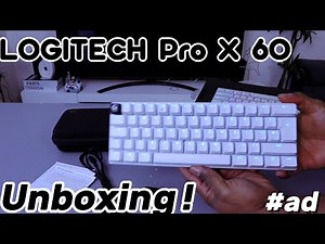 LOGITECH PRO X 60 LIGHTSPEED Wireless Gaming Keyboard Unboxing
