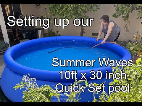Setting up our Summer Waves Quick Set 10ft x 30 inch pool