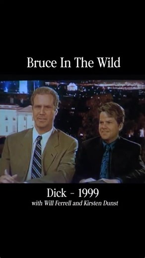 Bruce In The Wild. Dick with Will Ferrell #dickthemovie #willferrel #1999 | Bruce McCulloch