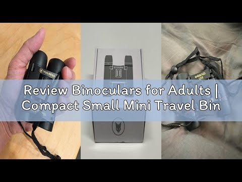 Review Binoculars for Adults | Compact Small Mini Travel Binocular for Bird Watching High Powered El