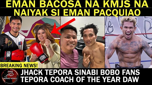 EMAN BACOSA PACQUIAO Naiyak Na KMJS | Jhack Tepora Coach Of The Year Daw | Jhack Tepora Banat #jaweboxingworld | Jawe Boxing World