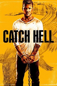 Catch Hell Summary, Trailer, Cast, Where to Watch and More