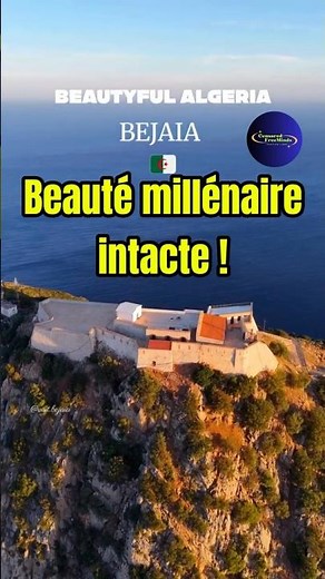 Bejaia Algérie : la cité millénaire aux paysages d'exception !