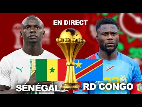 🛑 Direct- CAN 2025: Sénégal 🇸🇳 vs RD Congo 🇨🇩: Ambiance exceptionelle au grand stade de Tanger
