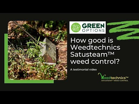 How good is Weedtechnics Satusteam™ weed control?