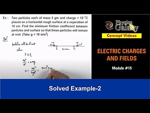 Class 12 Physics | Electrostatics | #15 Solved Example-2 on Electrostatics | For JEE & NEET