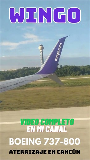 Landing Cancun B737 Wingo