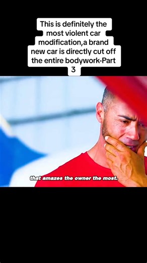 10K views · 180 reactions | This is definitely the most violent car modification, a brand new car is directly cut off the entire bodywork-Part3 | Play Entertainment clips | Facebook
