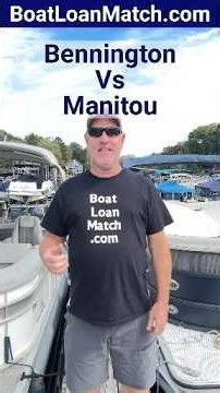 Bennington vs Manitou Pontoons; which is better?