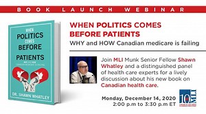 When Politics Comes Before Patients: Why and How Canadian Medicare is Failing