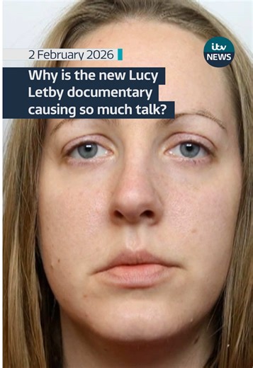 Lucy Letby Documentary: Controversy and Investigation Insights