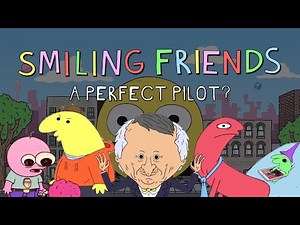 This is the Best Episode of Smiling Friends
