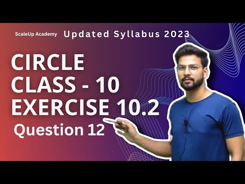 Ex 10.2 Question 12 | Circle Chapter 10 | Maths Ncert | Part_6