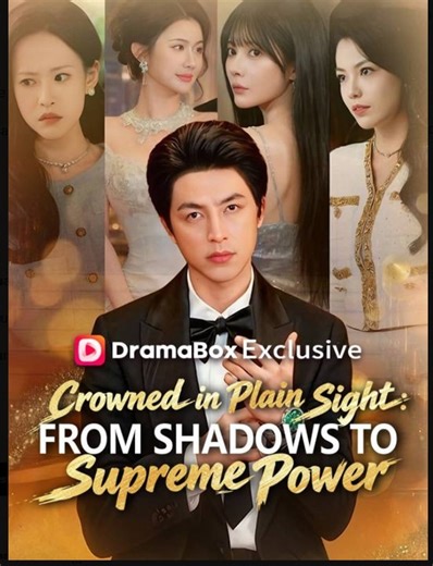 Crowned in Plain Sight From Shadows to Supreme Power Drama Movies English Sub