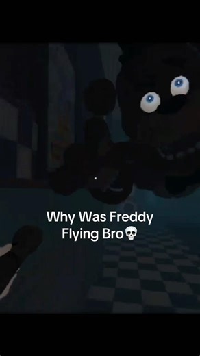 So…Freddy Can Fly Now💀 #fnaf #fivenightsatfreddys