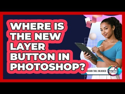 Where Is The New Layer Button In Photoshop?