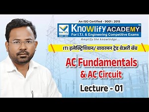 AC Fundamentals & AC Circuit Lecture -01