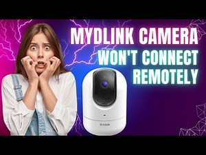 My Dlink Camera Won't Connect Remotely