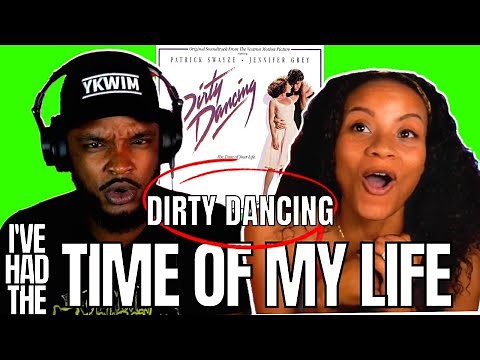🎵 (I've Had) The Time Of My Life - Bill Medley, Jennifer Warnes REACTION