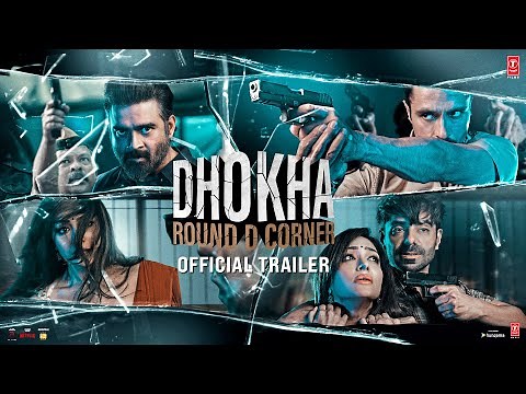 Dhokha: Round D Corner (Trailer) | R. Madhavan, Khushalii, Darshan, Aparshakti | Kookie G, Bhushan K
