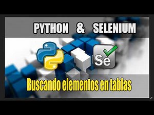 Cap Extra 4 | Curso Python con Selenium | Menejando tablas