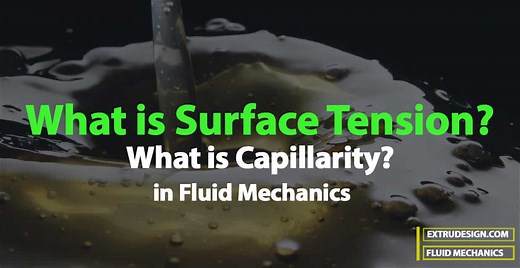 What are Surface Tension and Capillarity? - ExtruDesign