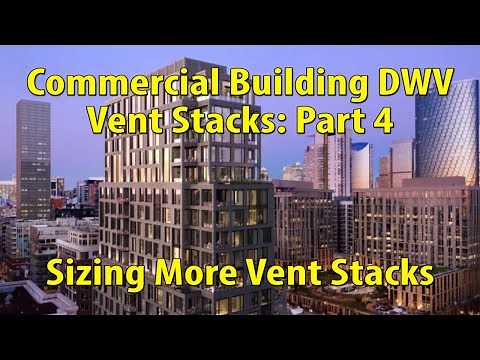 Vent Stacks: Part 4 - Sizing More Vent Stacks