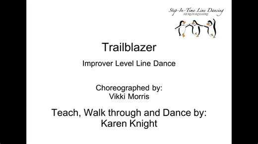 Tutorial, walk through and dance to an improver level line dance - Trailblazer. Trailblazer: choreographed by Vikki Morris; music: Trailblazer by Reba McEntire, Miranda Lambert & Lainey Wilson | Step-In-Time Line Dancing