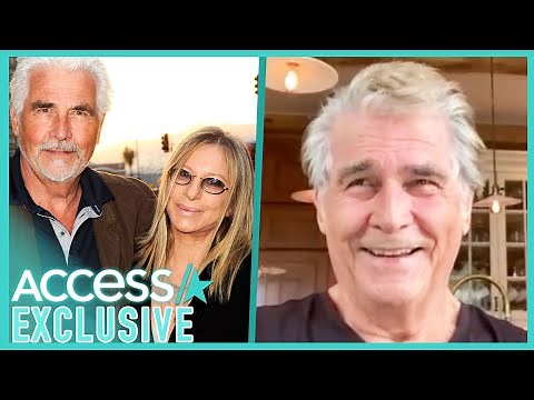 James Brolin & Wife Barbra Streisand 'Have Gotten So Close' In Quarantine